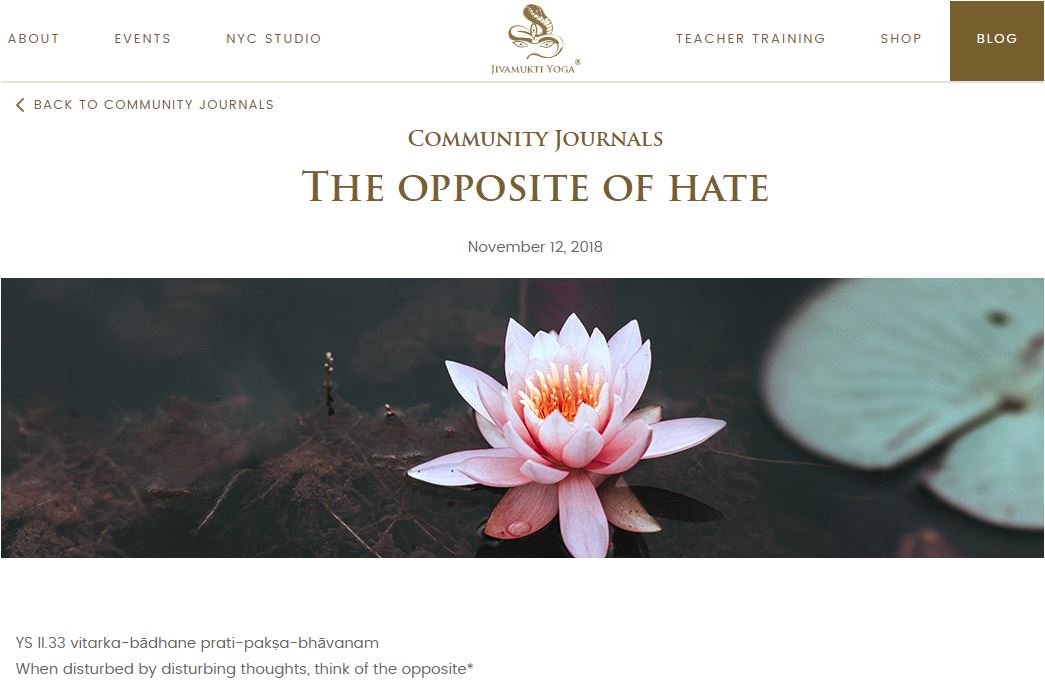 Jivamukti Blog: Opposite of Hate