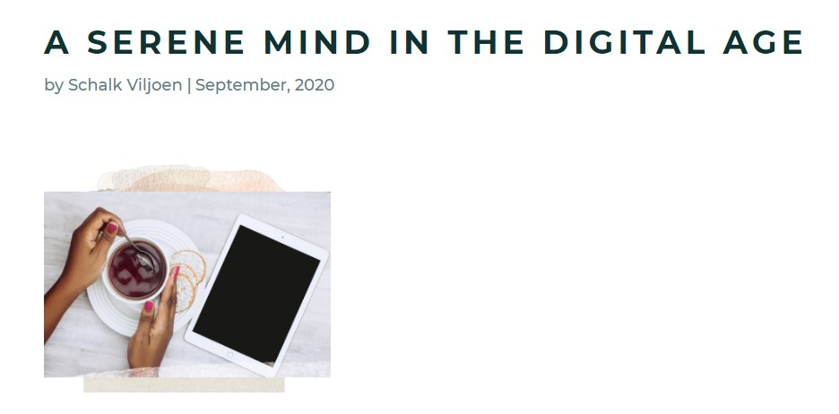 A Serene Mind in the Digital Age